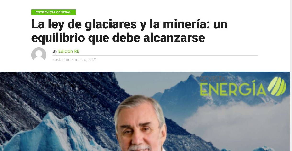 La ley de glaciares y la minería: un equilibrio que debe alcanzarse - UC
